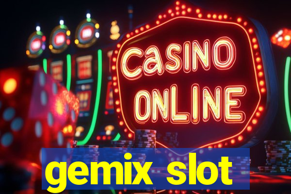 gemix slot